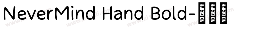 NeverMind Hand Bold字体转换 NeverMind Hand Bold字体转换